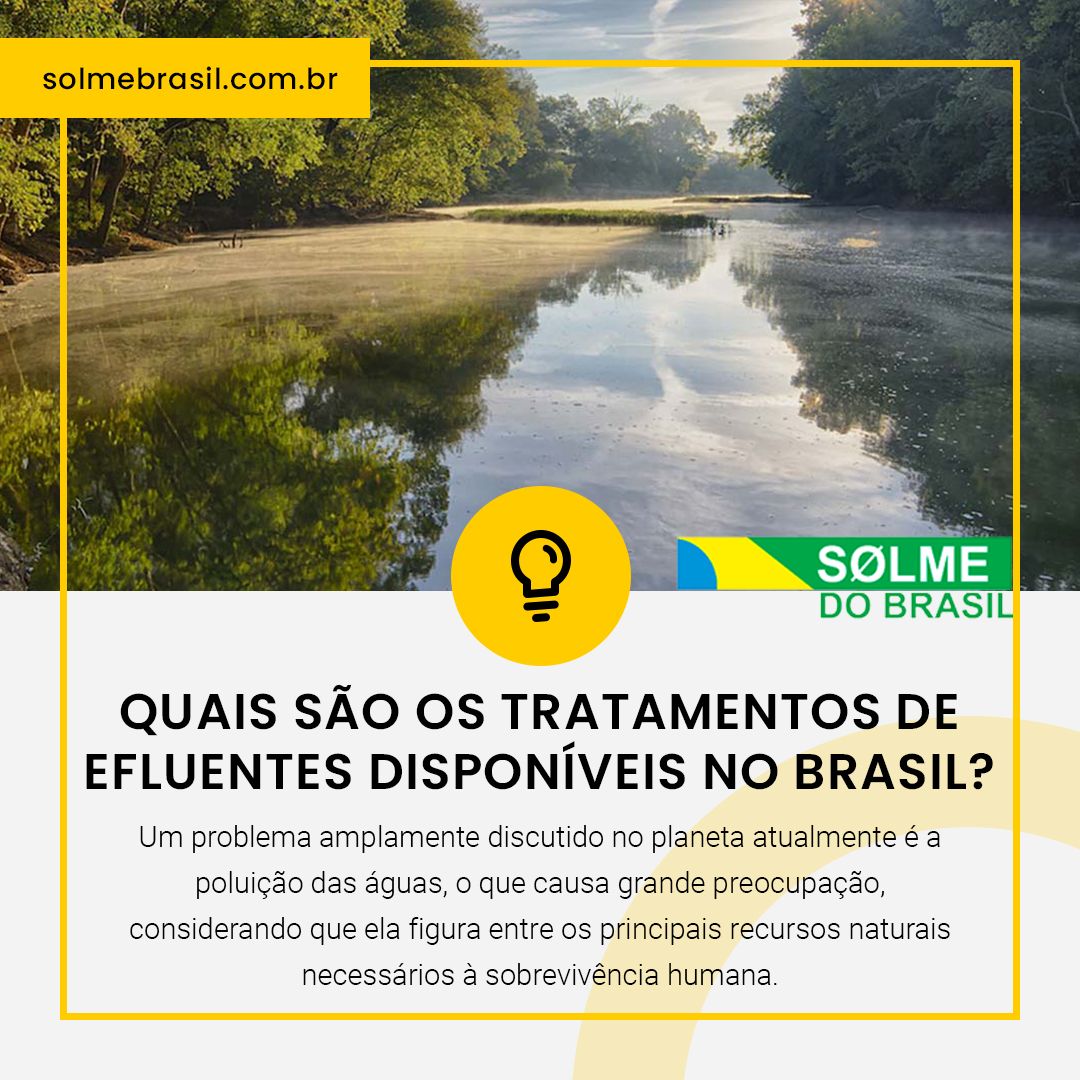 Quais são os tratamentos de efluentes disponíveis no Brasil?